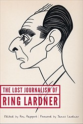 Cover of The Lost Journalism of Ring Lardner