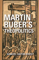 Cover of Martin Buber's Theopolitics
