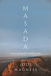 Cover of Masada: From Jewish Revolt to Modern Myth