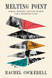 Cover of Melting Point: Family, Memory, and the Search for a Promised Land