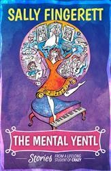 Cover of The Mental Yentl: Stories From A Lifelong Student of Crazy