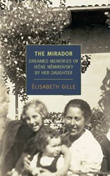 Cover of The Mirador: Dreamed Memories of Irene Nemirovsky by Her Daughter
