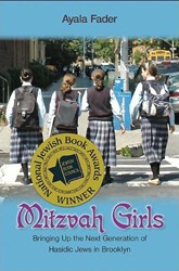 Cover of Mitzvah Girls: Bringing Up The Next Generation of Hasidic Jews in Brooklyn