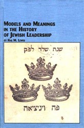 Cover of Models and Meanings in the History of Jewish Leadership