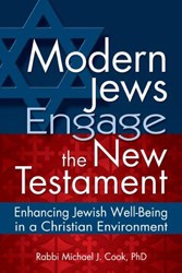 Cover of Modern Jews Engage the New Testament: Enhancing Jewish Well-Being in a Christian Environment
