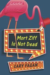 Cover of Mort Ziff Is Not Dead