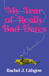Cover of My Year of Really Bad Dates