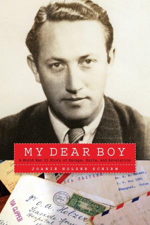 Cover of My Dear Boy: A World War II Story of Escape, Exile, and Revelation