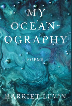 Cover of My Oceanography: Poems