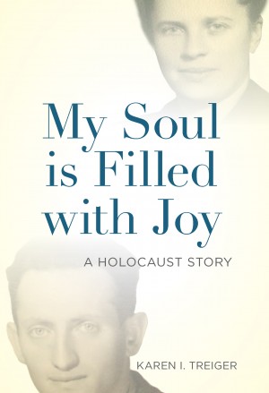 Cover of My Soul is Filled with Joy: A Holocaust Story