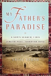 Cover of My Father's Paradise: A Son's Search for his Jewish Past in Kurdish Iraq