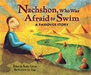 Cover of Nachshon, Who Was Afraid to Swim: A Passover Story