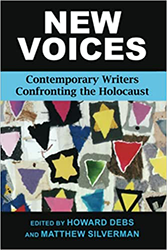 Cover of New Voices: Contemporary Writers Confronting the Holocaust 