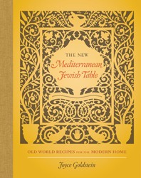 Cover of The New Mediterranean Jewish Table: Old World Recipes for the Modern Home
