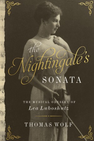 Cover of The Nightingale's Sonata: The Musical Odyssey of Lea Luboshutz