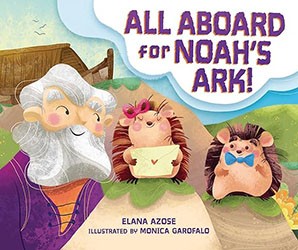 Cover of All Aboard for Noah's Ark!
