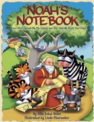 Cover of Noah's Notebook: How God Saved Me, My Family, and the Animals From the Flood