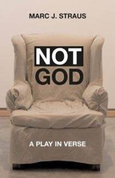 Cover of Not God: A Play in Verse
