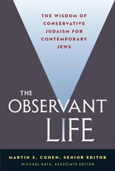 Cover of The Observant Life: The Wisdom of Conservative Judaism for Contemporary Jews