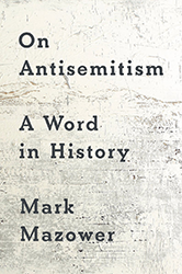 Cover of On Antisemitism: A Word in History