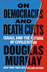 Cover of On Democracies and Death Cults: Israel and the Future of Civilization
