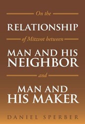 Cover of On the Relationship of Mitzvot Between Man and His Neighbor and Man and His Maker