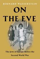 Cover of On the Eve: The Jews of Europe Before the Second World War