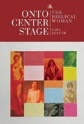 Cover of Onto Center Stage: The Biblical Woman