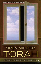Cover of Open Minded Torah: Of Irony, Fundamentalism and Love