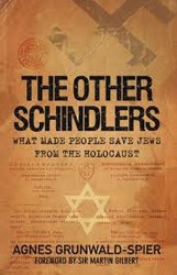 Cover of The Other Schindlers: Why Some People Chose To Save The Jews In The Holocaust