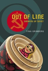 Cover of Out of Line: Growing Up Soviet