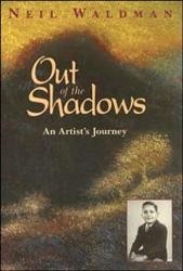 Cover of Out of the Shadows: An Artist's Journey