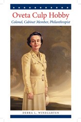 Cover of Oveta Culp Hobby: Colonel, Cabinet Member, Philanthropist