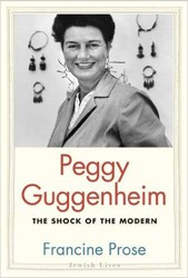 Cover of Peggy Guggenheim: The Shock of the Modern