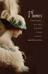 Cover of Plumes: Ostrich Feathers, Jews, and a Lost World of Global Commerce