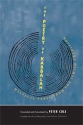 Cover of The Poetry of Kabbalah: Mystical Verse from the Jewish Tradition