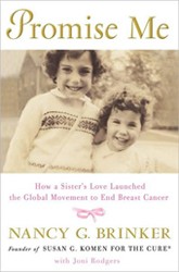 Cover of Promise Me: How a Sister's Love Launched the Global Movement to End Breast Cancer