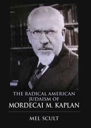 Cover of The Radical American Judaism of Mordecai M. Kaplan