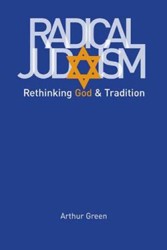 Cover of Radical Judaism: Rethinking God and Tradition
