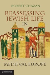 Cover of Reassessing Jewish Life in Medieval Europe