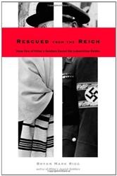 Cover of Rescued from the Third Reich: How One of Hitler's Soldiers Saved the Life of the Lubavitcher Rebbe