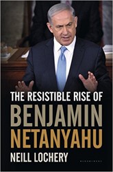 Cover of The Resistible Rise of Benjamin Netanyahu