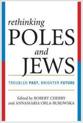 Cover of Rethinking Poles and Jews: Troubled Past, Brighter Future