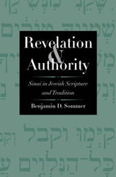 Cover of Revelation and Authority: Sinai in Jewish Scripture and Tradition