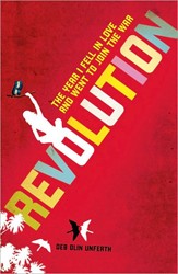 Cover of Revolution: The Year I Fell in Love and Went to Join the War