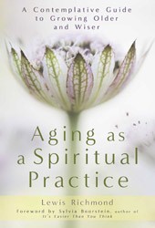 Cover of Aging as a Spiritual Practice