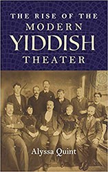 Cover of The Rise of the Modern Yiddish Theater