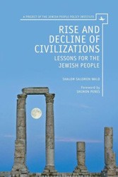 Cover of Rise and Decline of Civilizations: Lessons for the Jewish People