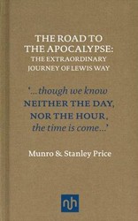 Cover of The Road to the Apocalypse: The Extraordinary Journey of Lewis Way
