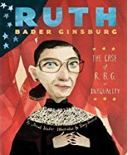 Cover of Ruth Bader Ginsburg: The Case of R.B.G. Vs. Inequality